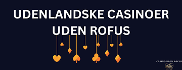 Casinospil Uden ROFUS i Danmark Alt Du Skal Vide